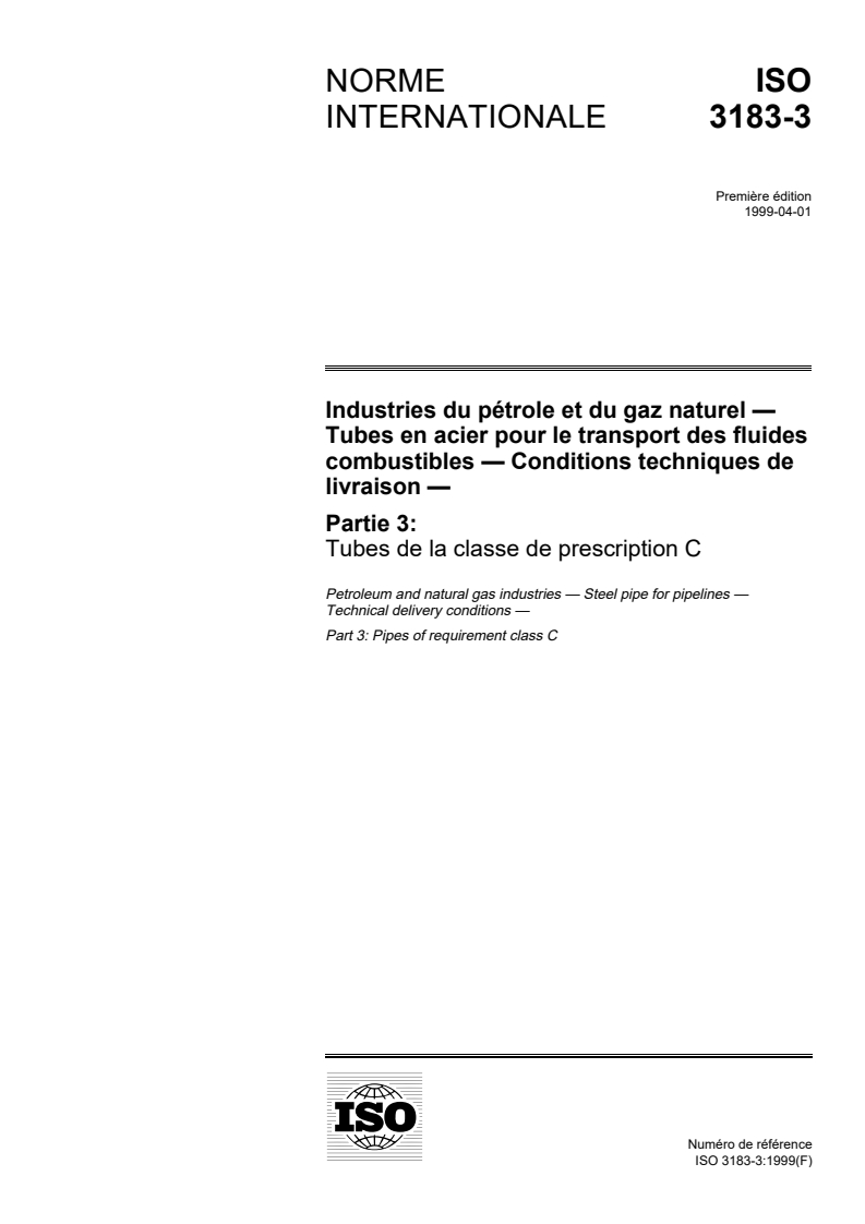 ISO 3183-3:1999 ISO 3183-3:1999 - Industries du pétrole et du gaz naturel — Tubes en acier pour le transport des fluides combustibles — Conditions techniques de livraison — Partie 3: Tubes de classe de prescription C
Released:4/15/1999