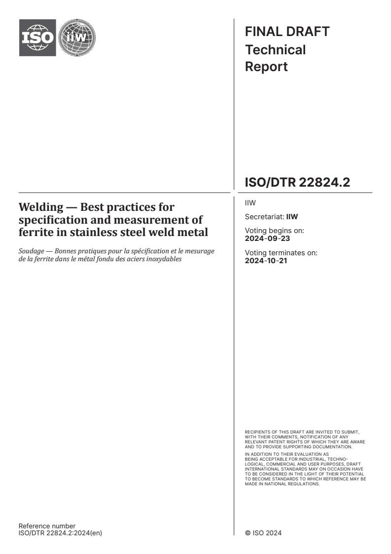 ISO/DTR 22824.2 - Welding — Best practices for specification and measurement of ferrite in stainless steel weld metal
Released:9/23/2024