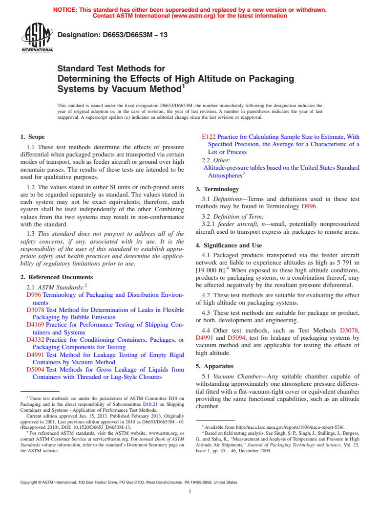 ASTM D6653/D6653M-13 - Standard Test Methods for  Determining the Effects of High Altitude on Packaging Systems   by Vacuum Method