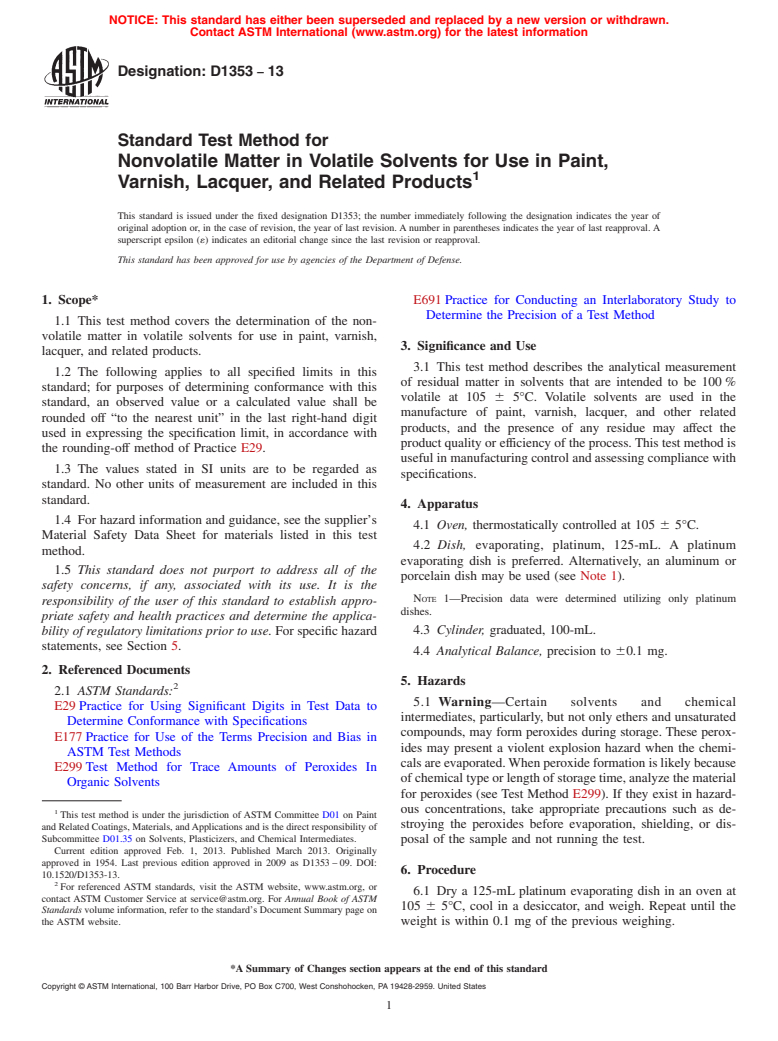 ASTM D1353-13 - Standard Test Method for Nonvolatile Matter in Volatile Solvents for Use in Paint, Varnish,       Lacquer, and Related Products