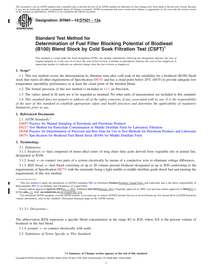 REDLINE ASTM D7501-12a - Standard Test Method for Determination of Fuel Filter Blocking Potential of Biodiesel  (B100) Blend Stock by Cold Soak Filtration Test (CSFT)