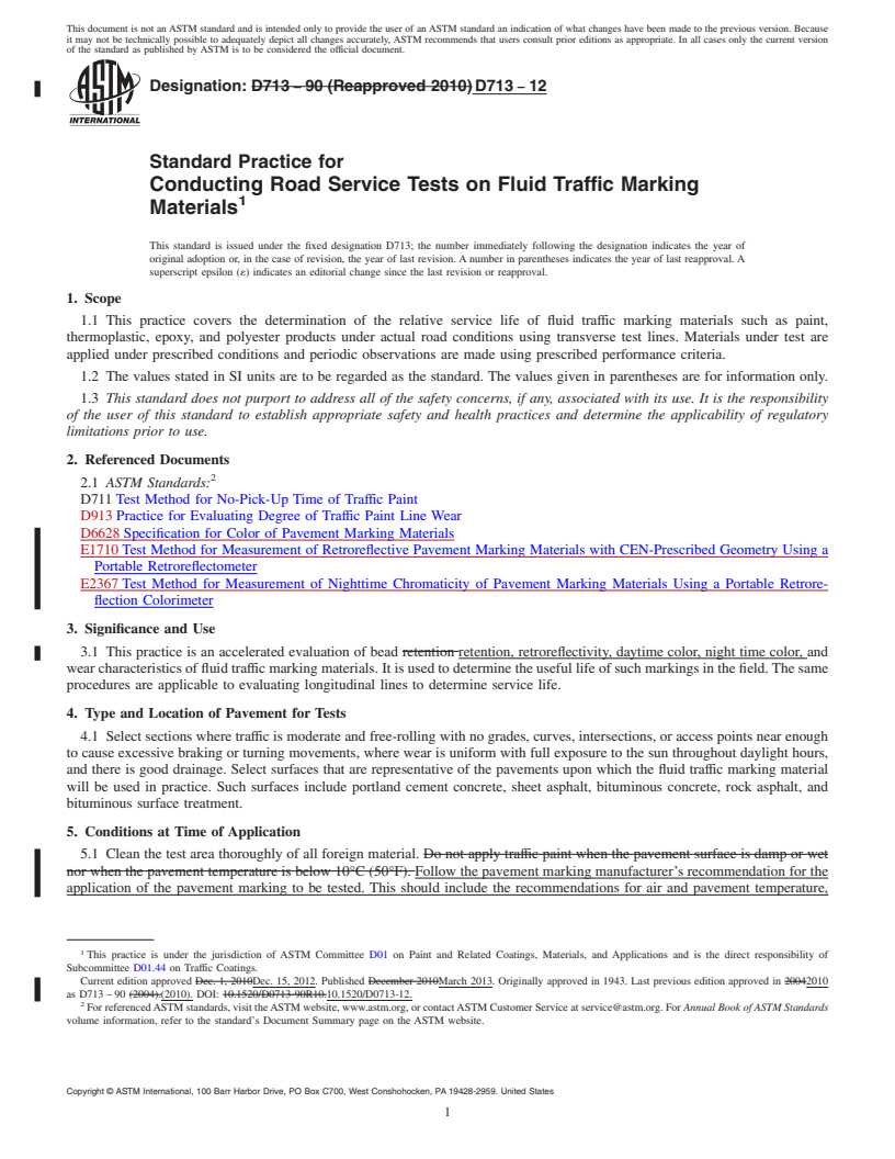 REDLINE ASTM D713-12 - Standard Practice for Conducting Road Service Tests on Fluid Traffic Marking Materials