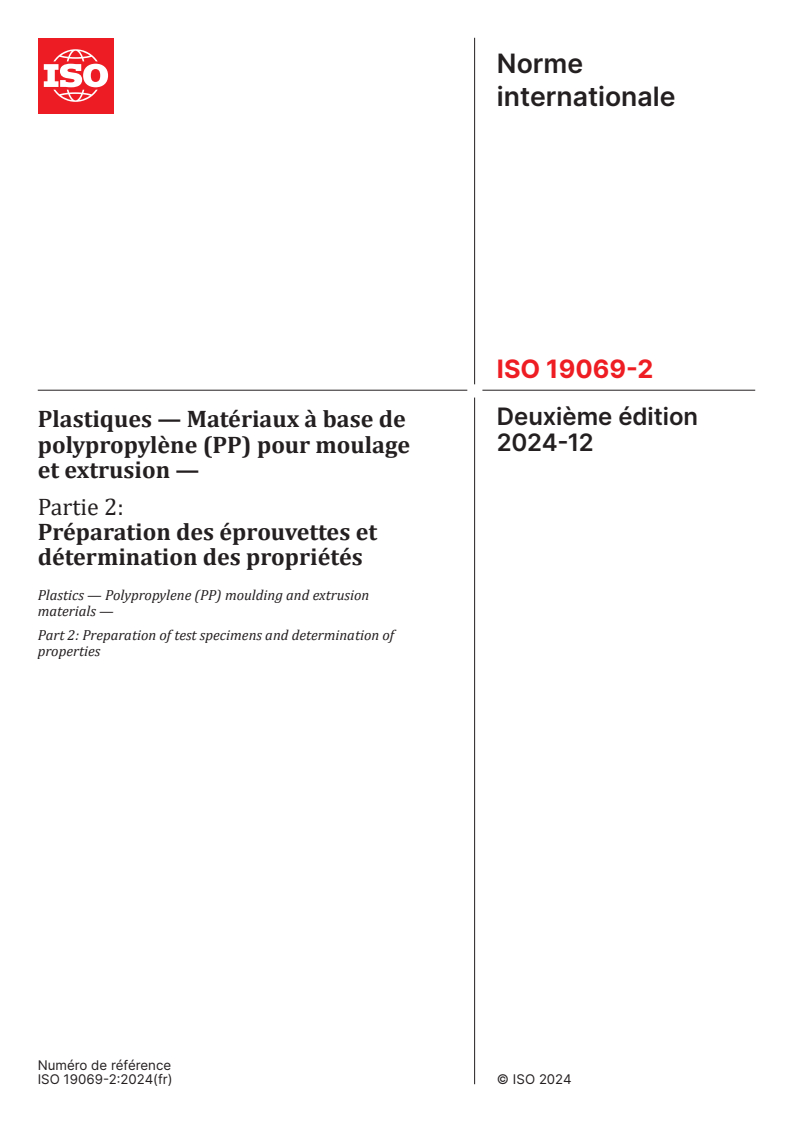 ISO 19069-2:2024 - Plastiques — Matériaux à base de polypropylène (PP) pour moulage et extrusion — Partie 2: Préparation des éprouvettes et détermination des propriétés
Released:12/3/2024