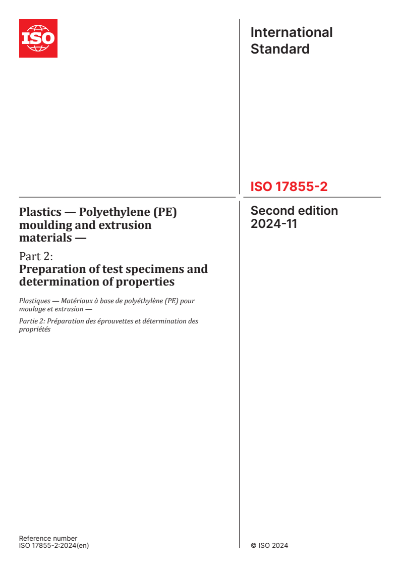 ISO 17855-2:2024 - Plastics — Polyethylene (PE) moulding and extrusion materials — Part 2: Preparation of test specimens and determination of properties
Released:11/6/2024