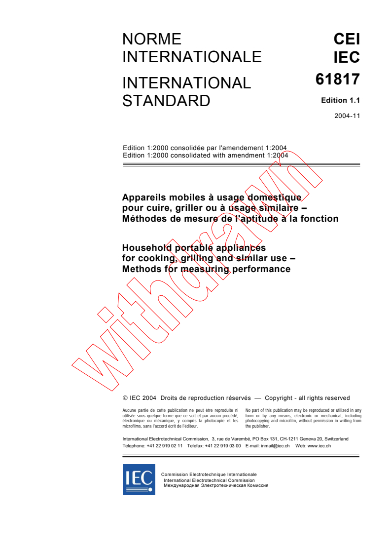 iec61817{ed1.1}b - IEC 61817:2000+AMD1:2004 CSV - Household portable appliances for cooking, grilling and similar use - Methods for measuring performance
Released:11/2/2004
Isbn:2831876427