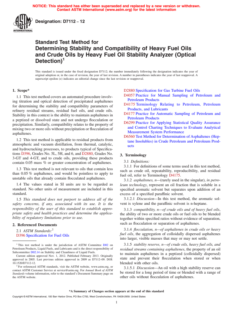 ASTM D7112-12 - Standard Test Method for Determining Stability and Compatibility of Heavy Fuel Oils  and Crude Oils by Heavy Fuel Oil Stability Analyzer (Optical Detection)