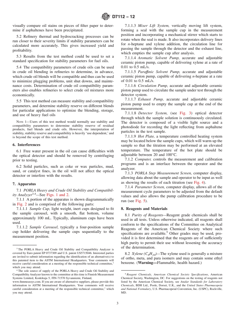 ASTM D7112-12 - Standard Test Method for Determining Stability and Compatibility of Heavy Fuel Oils  and Crude Oils by Heavy Fuel Oil Stability Analyzer (Optical Detection)