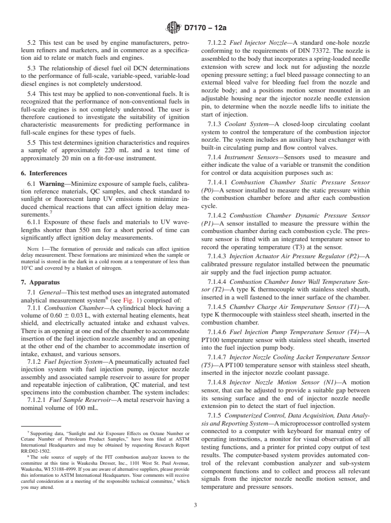 ASTM D7170-12a - Standard Test Method for Determination of Derived Cetane Number (DCN) of Diesel Fuel  Oils&mdash;Fixed Range Injection Period, Constant Volume Combustion  Chamber Method