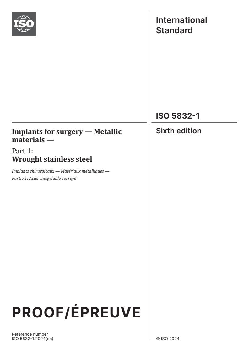 ISO/PRF 5832-1 - Implants for surgery — Metallic materials — Part 1: Wrought stainless steel
Released:22. 01. 2024