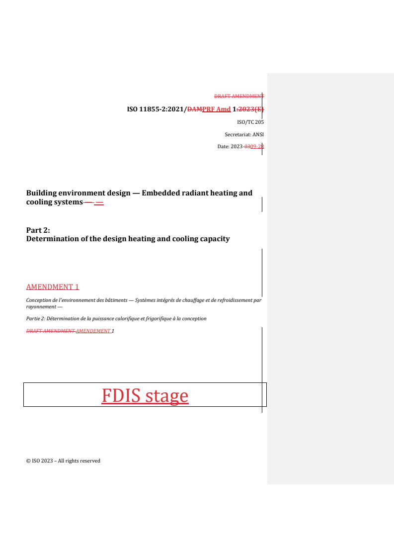 REDLINE ISO 11855-2:2021/PRF Amd 1 - Building environment design — Embedded radiant heating and cooling systems — Part 2: Determination of the design heating and cooling capacity — Amendment 1
Released:28. 09. 2023