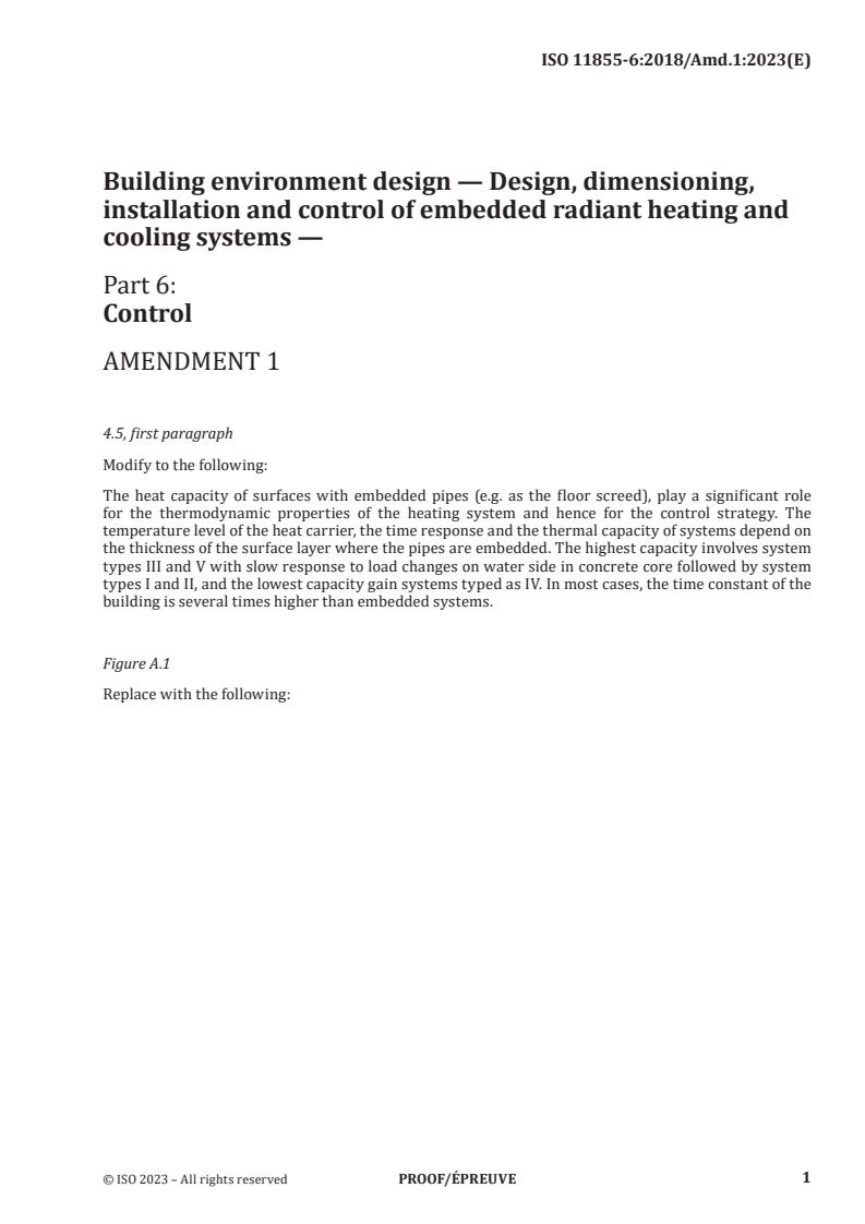 ISO 11855-6:2018/Amd 1:2023 - Building environment design — Design, dimensioning, installation and control of embedded radiant heating and cooling systems — Part 6: Control — Amendment 1
Released:7/12/2023