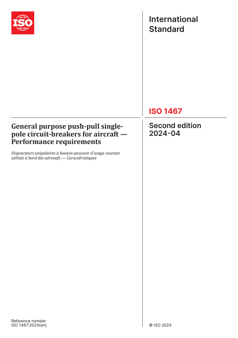 ISO 1467:2024 - General purpose push-pull single-pole circuit-breakers for aircraft — Performance requirements
Released:9. 04. 2024