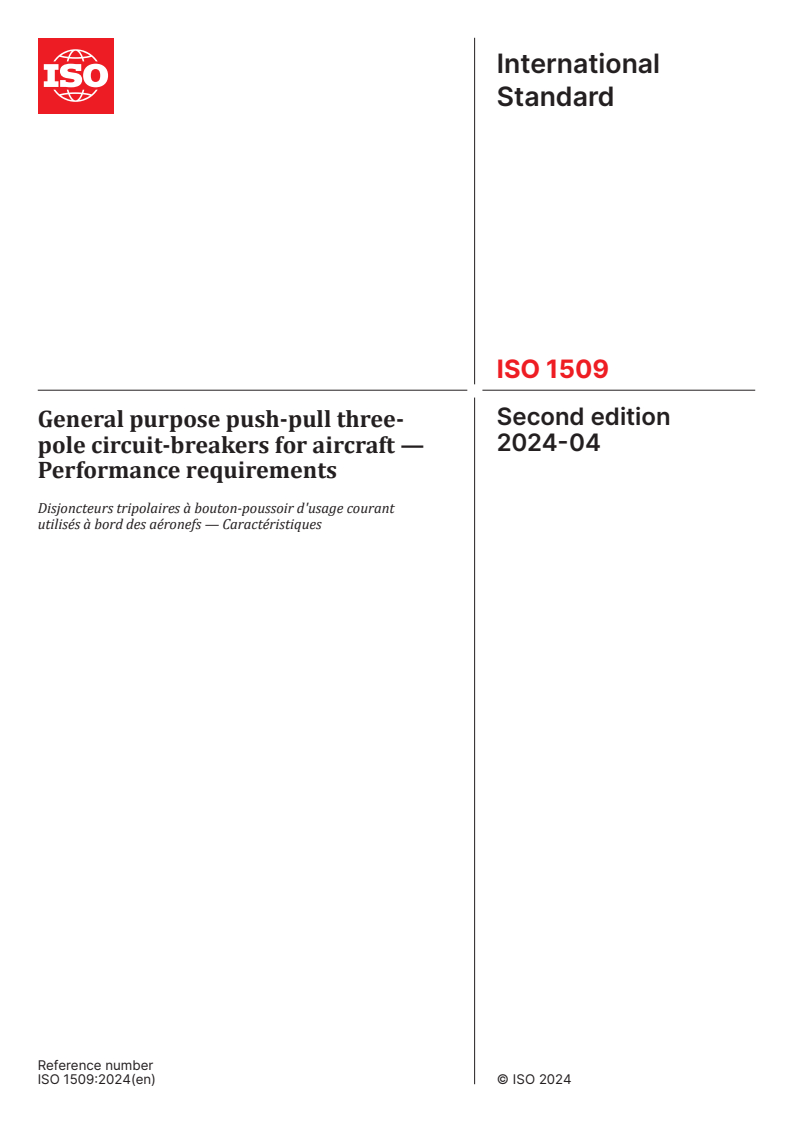 ISO 1509:2024 - General purpose push-pull three-pole circuit-breakers for aircraft — Performance requirements
Released:9. 04. 2024