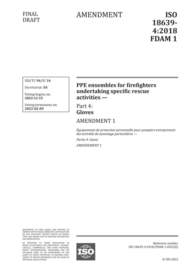 ISO 18639-4:2018/Amd 1 - PPE ensembles for firefighters undertaking specific rescue activities — Part 4: Gloves — Amendment 1
Released:12/1/2022