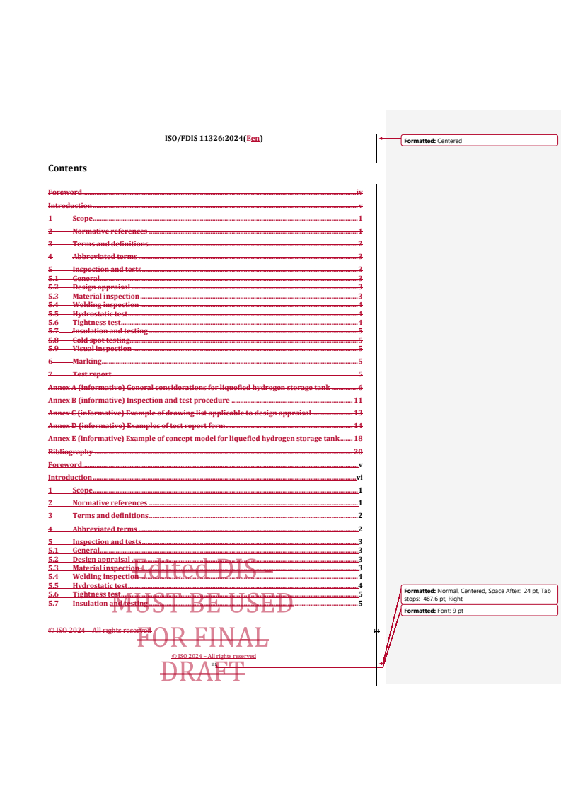 REDLINE ISO/FDIS 11326 - Ships and marine technology — Test procedures for liquid hydrogen storage tank of hydrogen ships
Released:7/8/2024