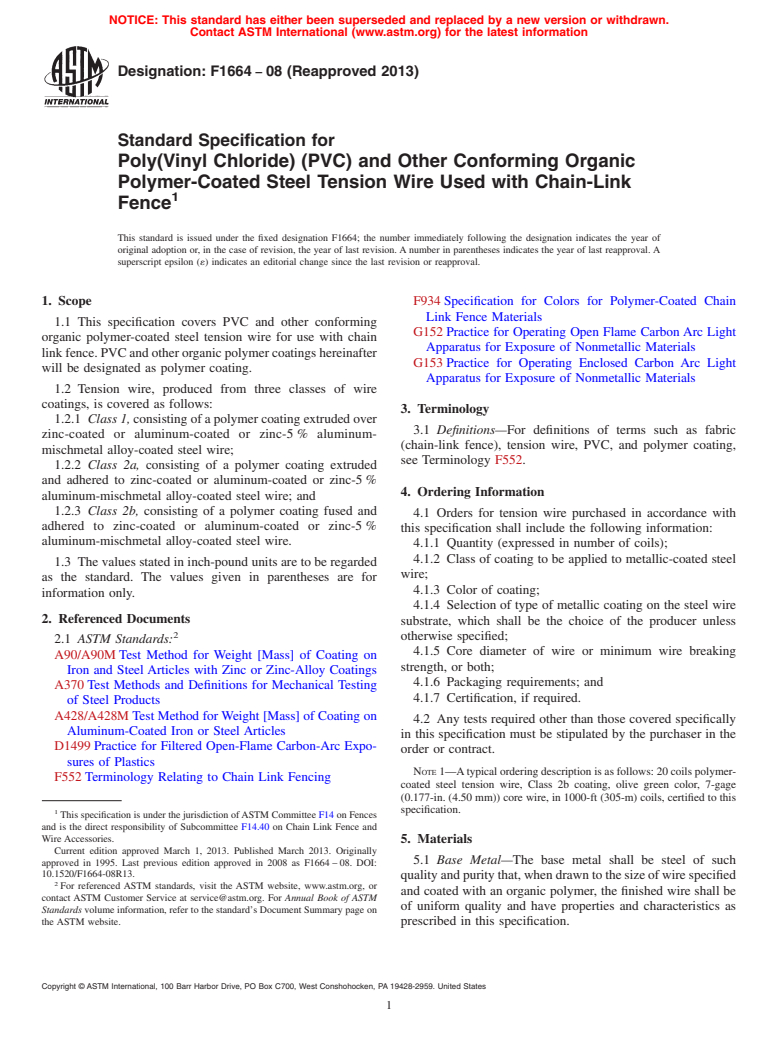 ASTM F1664-08(2013) - Standard Specification for  Poly(Vinyl Chloride) (PVC) and Other Conforming Organic Polymer-Coated  Steel Tension Wire Used with Chain-Link Fence