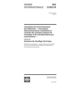 ISO 11855-8:2023 ISO 11855-8:2023 - Conception de l'environnement des bâtiments — Conception, dimensionnement, installation et contrôle des systèmes intégrés de chauffage et de refroidissement par rayonnement — Partie 8: Systèmes de chauffage électrique
Released:8. 12. 2023 - Page 1 preview