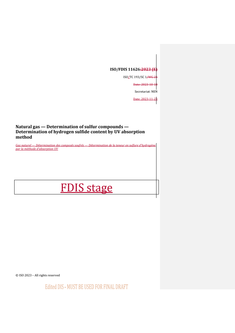 REDLINE ISO/FDIS 11626 - Natural gas — Determination of sulfur compounds — Determination of hydrogen sulfide content by UV absorption method
Released:23. 11. 2023