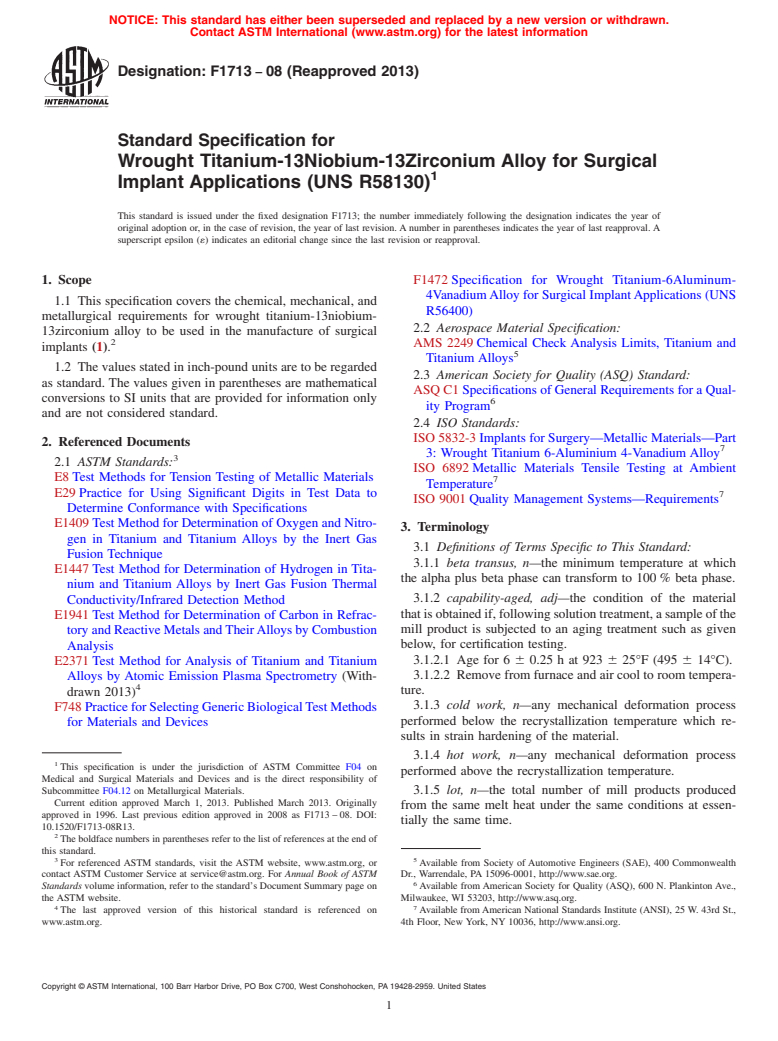 ASTM F1713-08(2013) - Standard Specification for  Wrought Titanium-13Niobium-13Zirconium Alloy for Surgical Implant  Applications (UNS R58130)