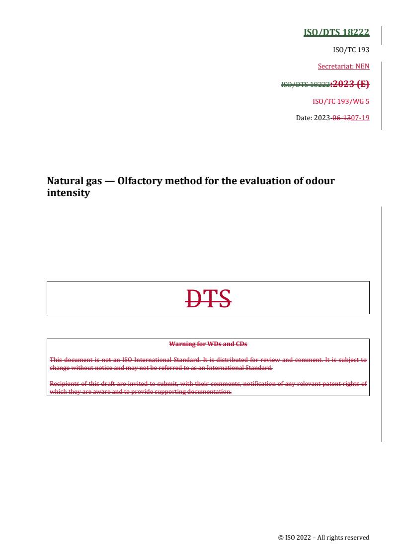 REDLINE ISO/DTS 18222 - Natural gas — Olfactory method for the evaluation of odour intensity
Released:20. 07. 2023