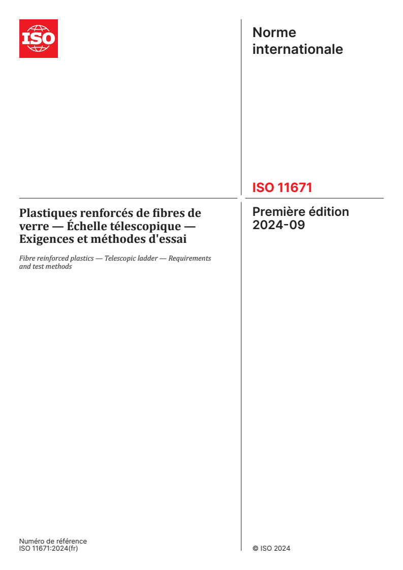 ISO 11671:2024 - Plastiques renforcés de fibres de verre — Échelle télescopique — Exigences et méthodes d'essai
Released:20. 09. 2024