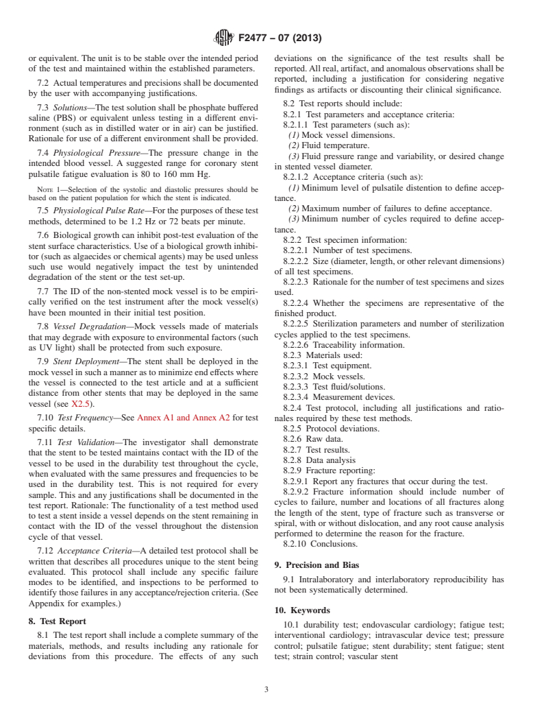 ASTM F2477-07(2013) - Standard Test Methods for  <emph type="bdit">in vitro</emph> Pulsatile Durability Testing  of Vascular Stents