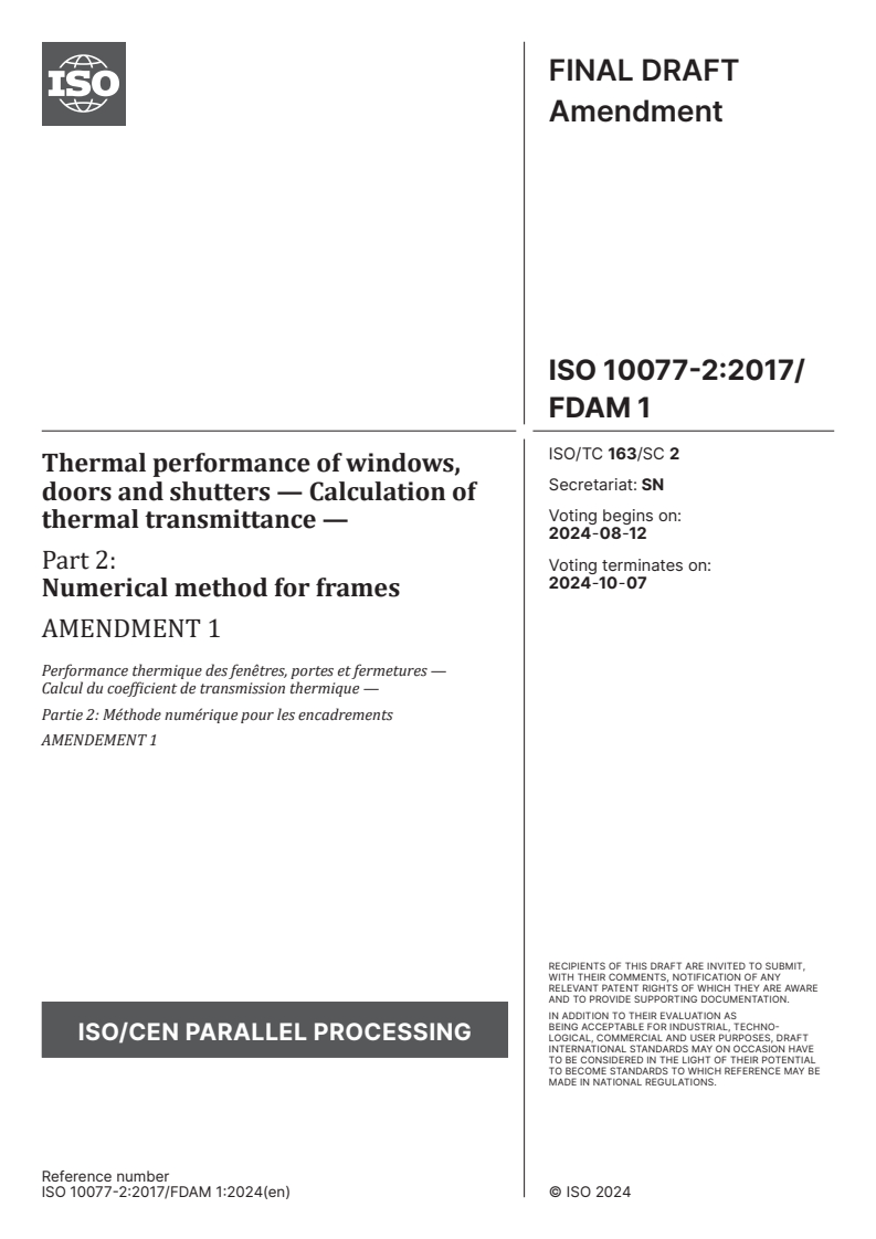 ISO 10077-2:2017/FDAmd 1 - Thermal performance of windows, doors and shutters — Calculation of thermal transmittance — Part 2: Numerical method for frames — Amendment 1
Released:29. 07. 2024