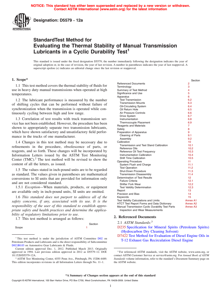 ASTM D5579-12a - Standard Test Method for Evaluating the Thermal Stability of Manual Transmission Lubricants  in a Cyclic Durability Test