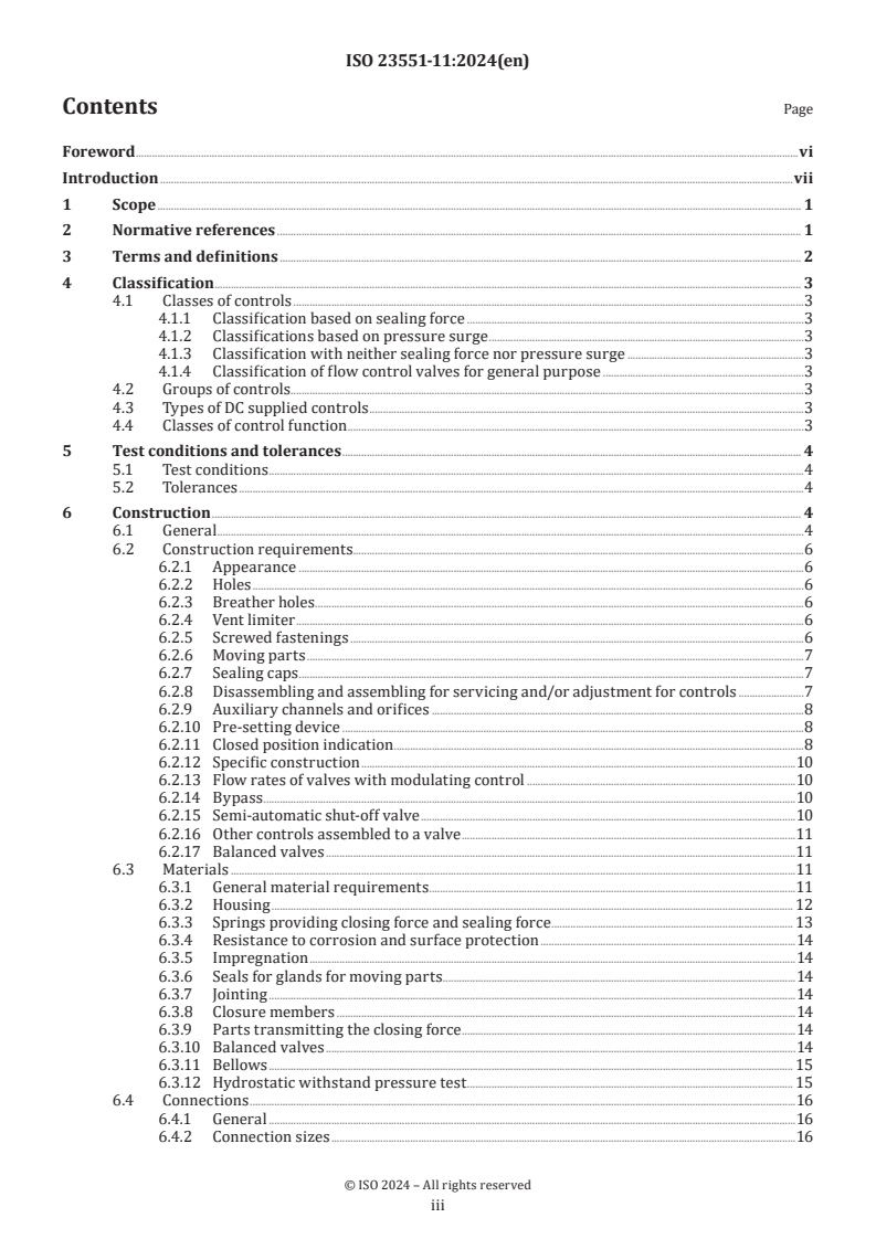 ISO 23551-11:2024 - Safety and control devices for gas burners and gas-burning appliances — Particular requirements — Part 11: Automatic and semi-automatic shut-off valves for operating pressure of above 500 kPa up to and including 6 300 kPa
Released:11/22/2024