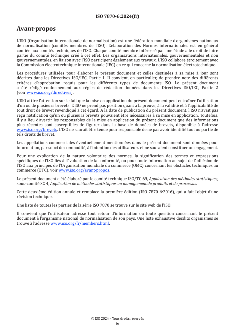 ISO 7870-6:2024 ISO 7870-6:2024 - Cartes de contrôle — Partie 6: Cartes de contrôle EWMA pour la moyenne d'un processus
Released:17. 07. 2024 - Page 4 preview