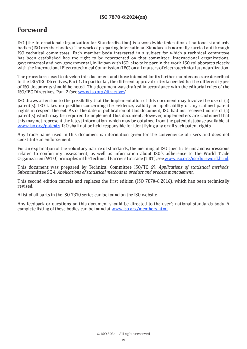 ISO 7870-6:2024 ISO 7870-6:2024 - Control charts — Part 6: EWMA control charts for the process mean
Released:17. 07. 2024 - Page 4 preview