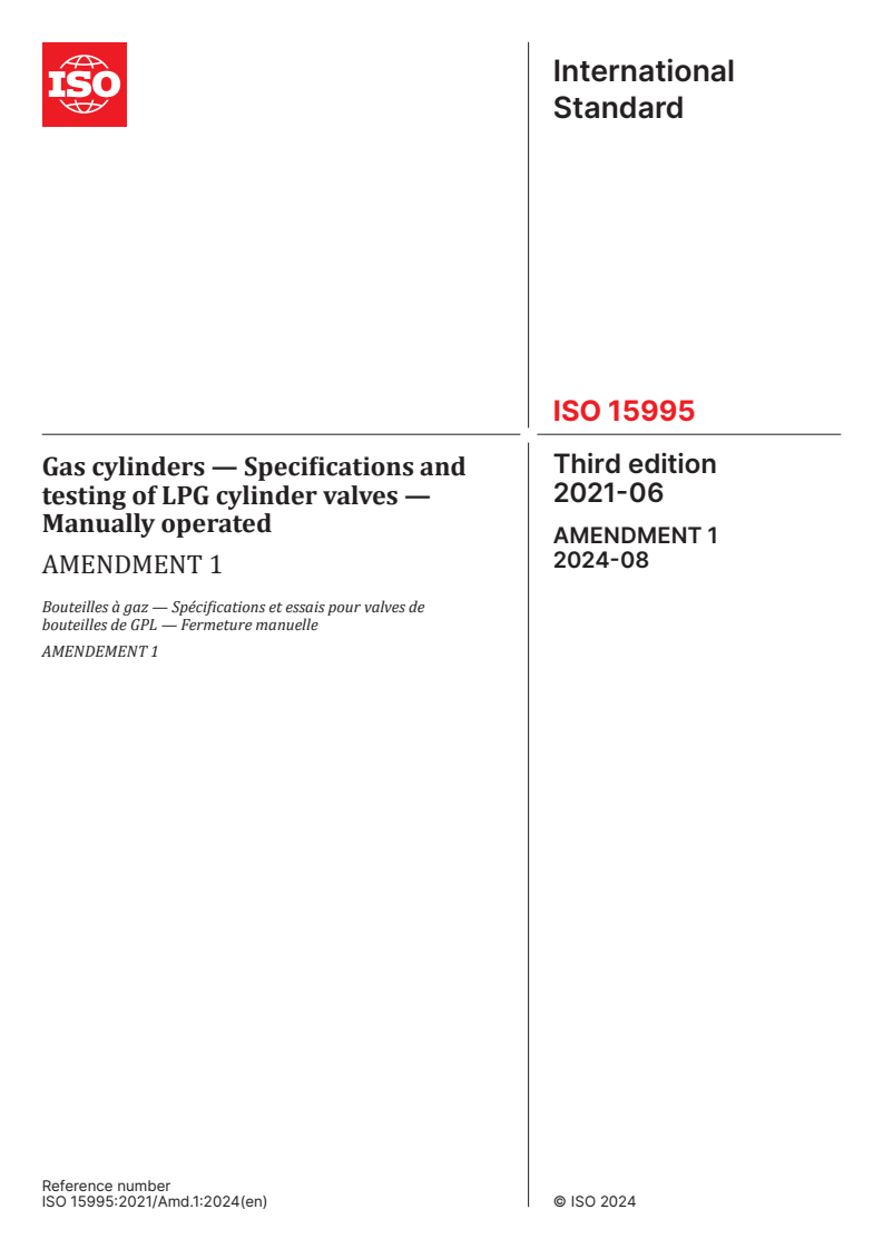 ISO 15995:2021/Amd 1:2024 - Gas cylinders — Specifications and testing of LPG cylinder valves — Manually operated — Amendment 1
Released:22. 08. 2024