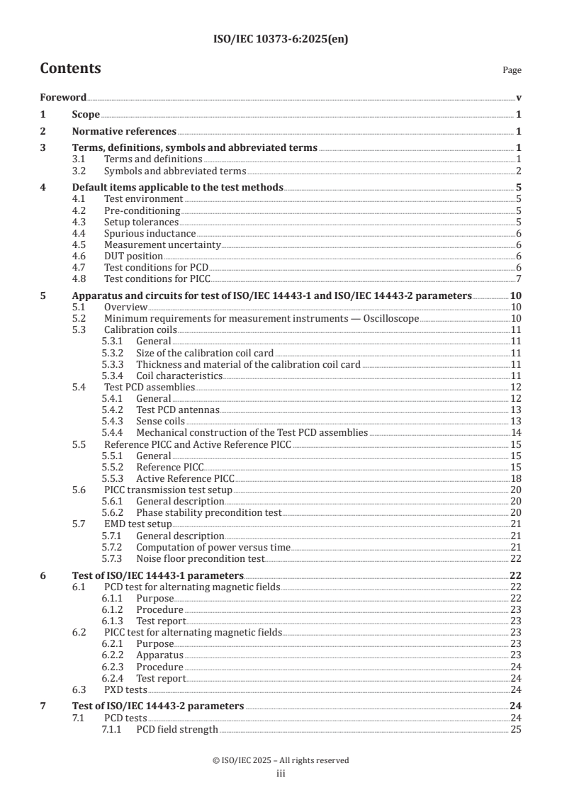 ISO/IEC 10373-6:2025 - Cards and security devices for personal identification — Test methods — Part 6: Contactless proximity objects
Released:13. 02. 2025