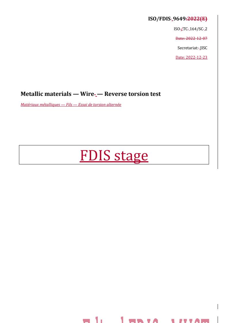 REDLINE ISO/FDIS 9649 - Metallic materials — Wire — Reverse torsion test
Released:4. 01. 2023