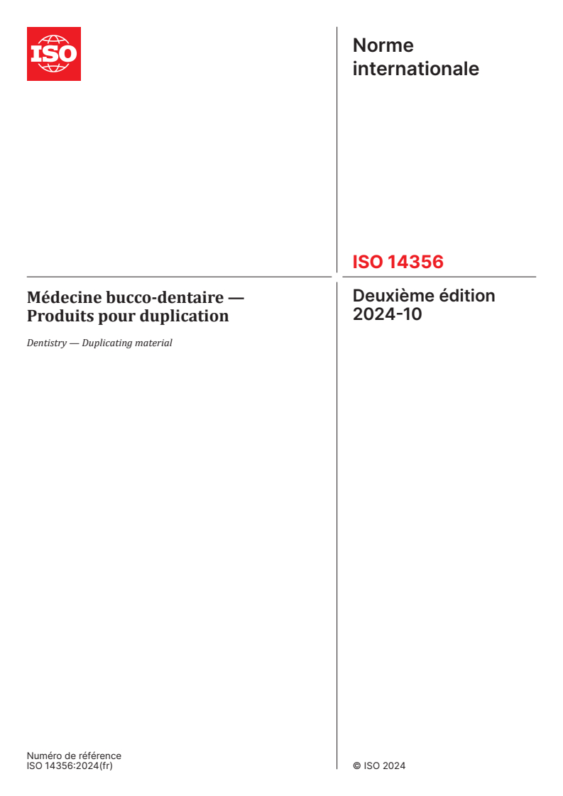 ISO 14356:2024 - Médecine bucco-dentaire — Produits pour duplication
Released:16. 10. 2024