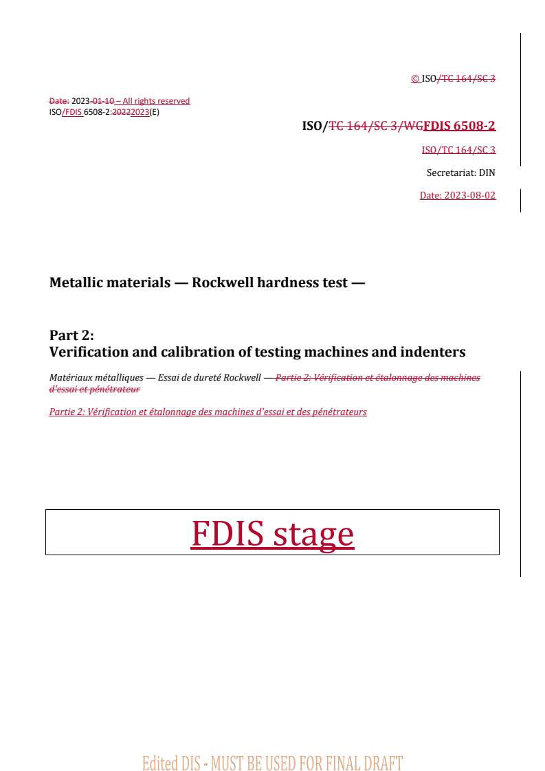 REDLINE ISO 6508-2 - Metallic materials — Rockwell hardness test — Part 2: Verification and calibration of testing machines and indenters
Released:3. 08. 2023