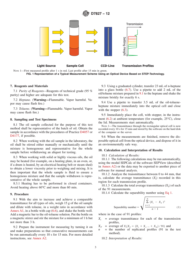 ASTM D7827-12 - Standard Test Method for Measuring n-Heptane Induced Phase Separation of Asphaltene  from Heavy Fuel Oils as Separability Number by an Optical Device