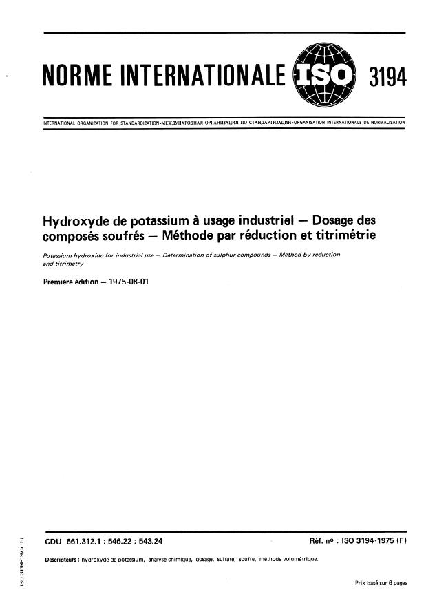 ISO 3194:1975 - Hydroxyde de potassium a usage industriel -- Dosage des composés soufrés -- Méthode par réduction et titrimétrie