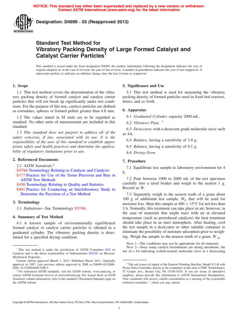 ASTM D4699-03(2013) - Standard Test Method for  Vibratory Packing Density of Large Formed Catalyst and Catalyst  Carrier Particles