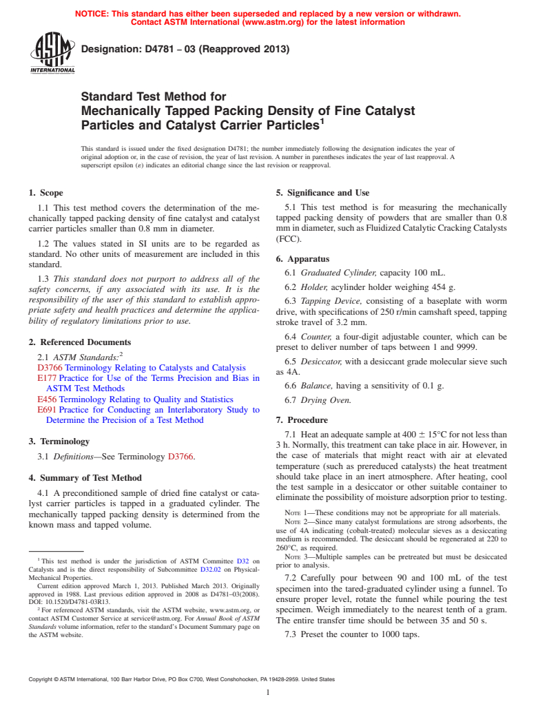 ASTM D4781-03(2013) - Standard Test Method for  Mechanically Tapped Packing Density of Fine Catalyst Particles  and Catalyst Carrier Particles