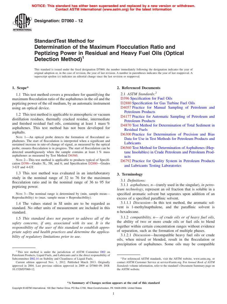 ASTM D7060-12 - Standard Test Method for Determination of the Maximum Flocculation Ratio and Peptizing  Power in Residual and Heavy Fuel Oils (Optical Detection Method)