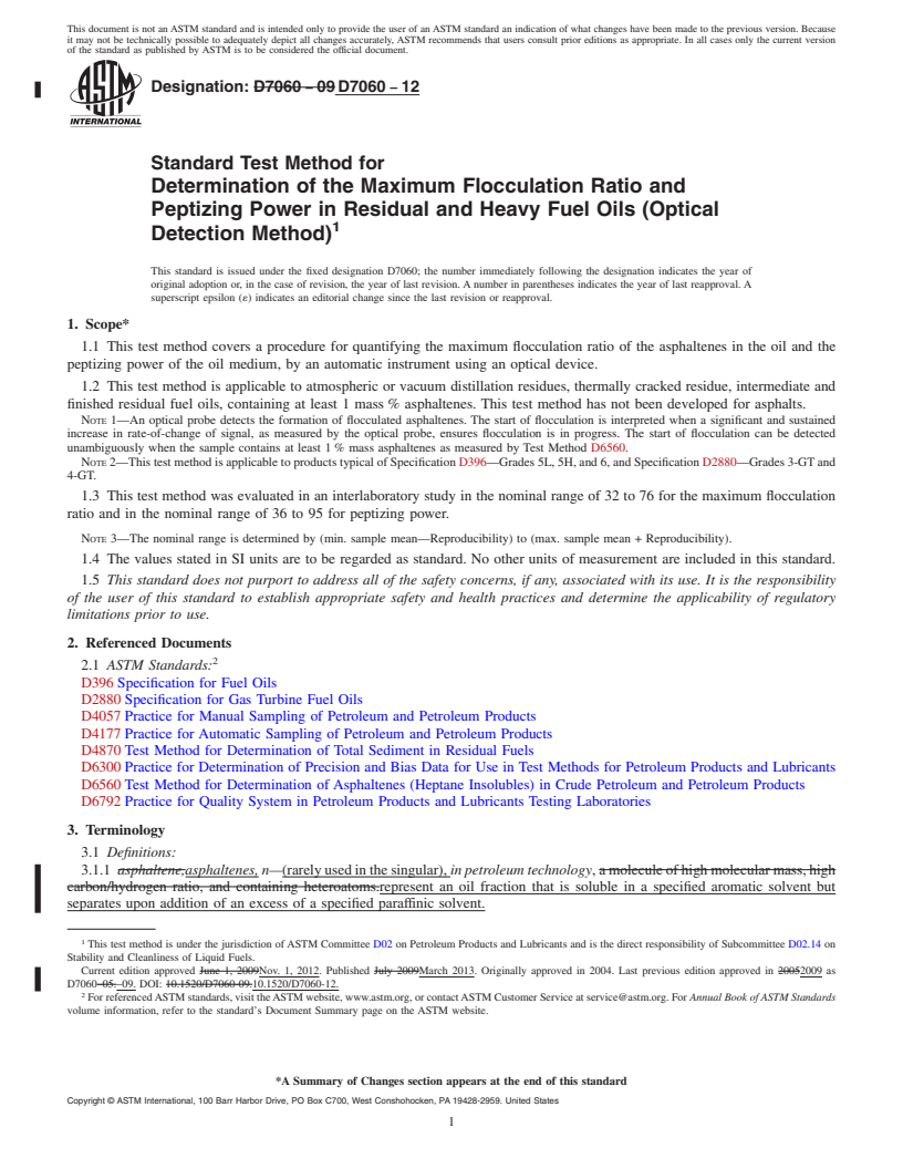 REDLINE ASTM D7060-12 - Standard Test Method for Determination of the Maximum Flocculation Ratio and Peptizing  Power in Residual and Heavy Fuel Oils (Optical Detection Method)