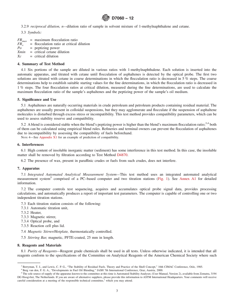 REDLINE ASTM D7060-12 - Standard Test Method for Determination of the Maximum Flocculation Ratio and Peptizing  Power in Residual and Heavy Fuel Oils (Optical Detection Method)