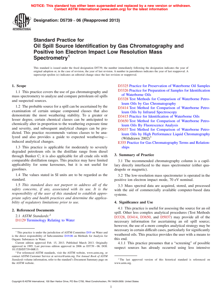 ASTM D5739-06(2013) - Standard Practice for  Oil Spill Source Identification by Gas Chromatography and Positive   Ion Electron Impact Low Resolution Mass Spectrometry