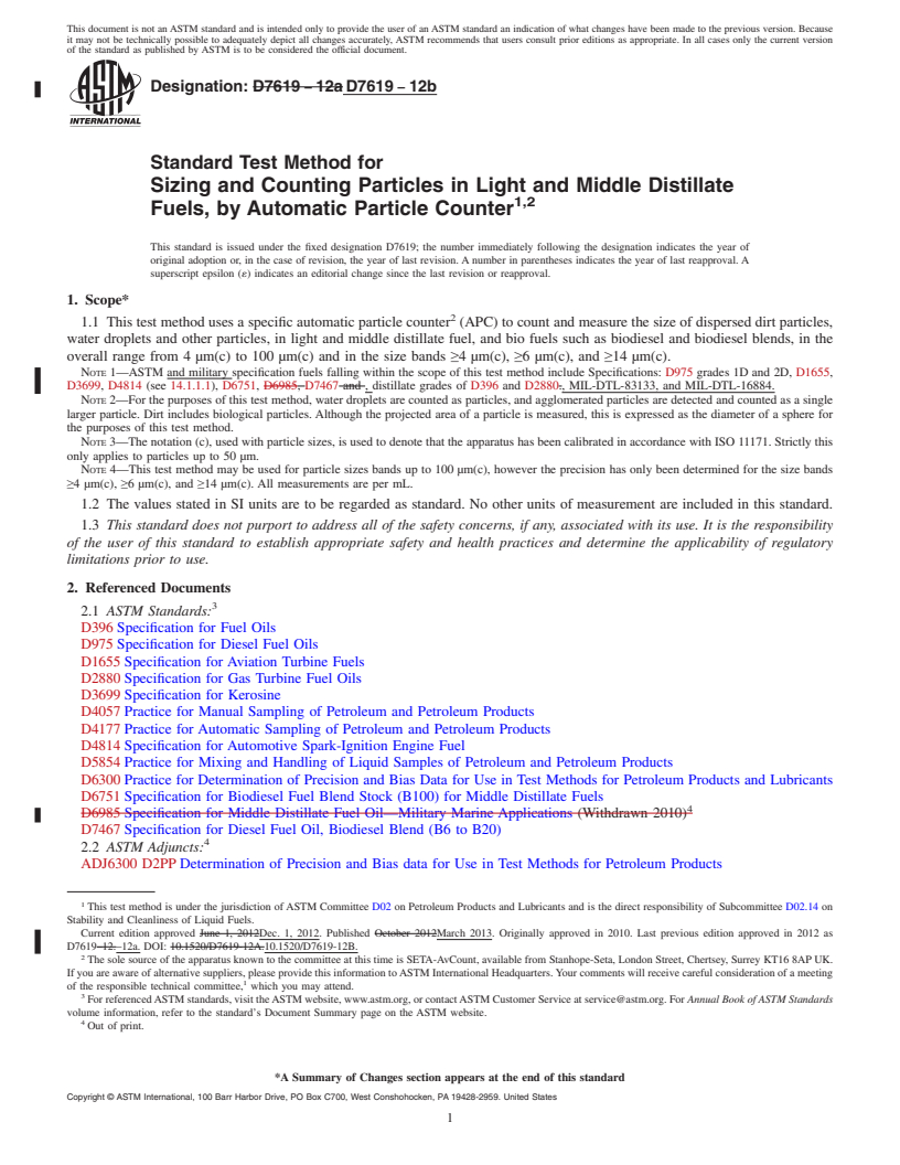 REDLINE ASTM D7619-12b - Standard Test Method for Sizing and Counting Particles in Light and Middle Distillate  Fuels, by Automatic Particle Counter