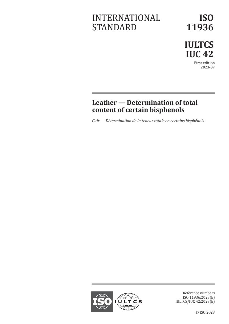 ISO 11936:2023 - Leather — Determination of total content of certain bisphenols
Released:18. 07. 2023