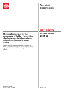 ISO/TS 22499:2024 - Thermoplastic pipes for the conveyance of fluids — Inspection of polyethylene butt fusion joints using phased array ultrasonic testing
Released:15. 02. 2024 - Page 1 preview