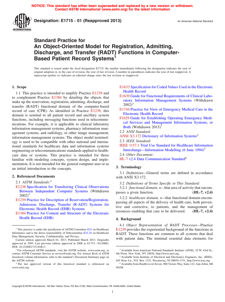 ASTM E1715-01(2013) - Standard Practice for  An Object-Oriented Model for Registration, Admitting, Discharge,  and Transfer (RADT) Functions in Computer-Based Patient Record Systems (Withdrawn 2017)