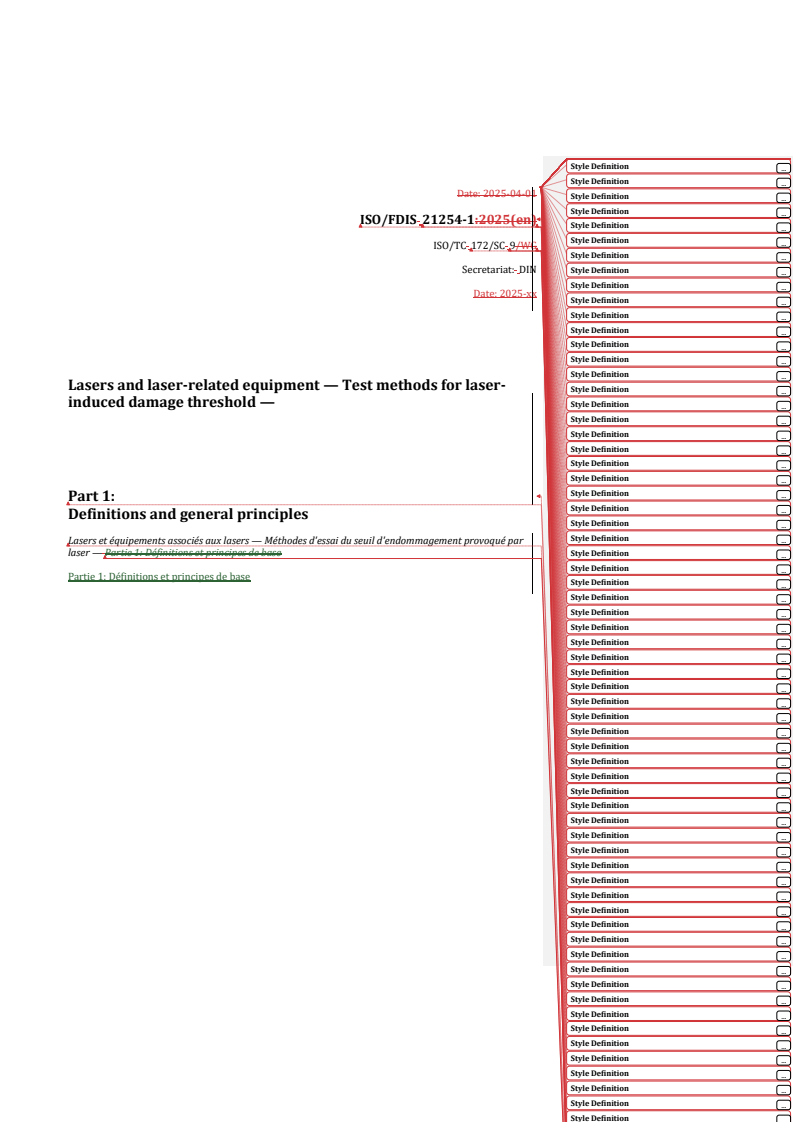 REDLINE ISO/FDIS 21254-1 - Lasers and laser-related equipment — Test methods for laser-induced damage threshold — Part 1: Definitions and general principles
Released:17. 04. 2025