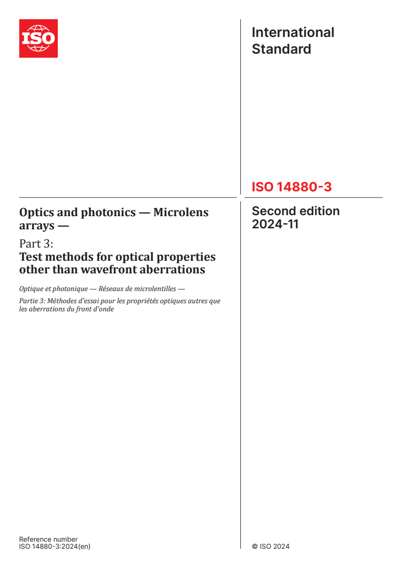 ISO 14880-3:2024 - Optics and photonics — Microlens arrays — Part 3: Test methods for optical properties other than wavefront aberrations
Released:11/13/2024